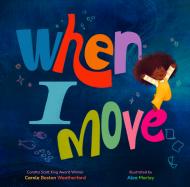 When I Move